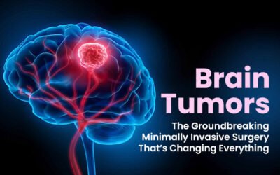 Brain Tumors: The Groundbreaking Minimally Invasive Surgery That’s Changing Everything
